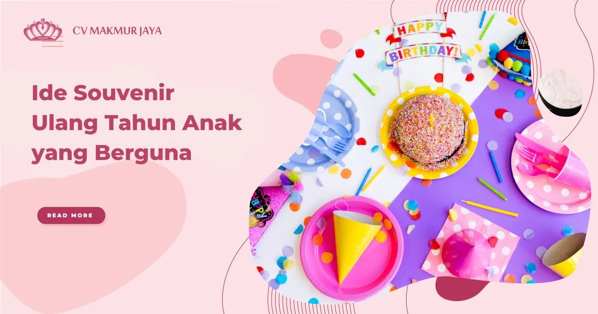 Ide Souvenir Ulang Tahun Anak yang Berguna Ide Souvenir Ulang Tahun Anak yang Berguna