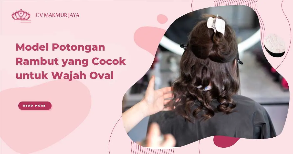 Model Potongan Rambut yang Cocok untuk Wajah Oval Model Potongan Rambut yang Cocok untuk Wajah Oval